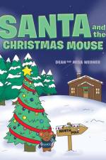 SANTA & THE XMAS MOUSE af Misa Werner