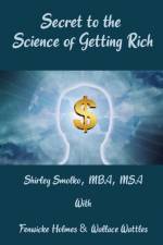 Secret to the Science of Getting Rich af Shirley Smolko