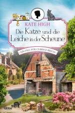 Die Katze und die Leiche in der Scheune af Kate High