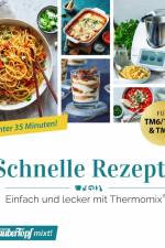 mein ZauberTopf mixt! Schnelle Rezepte af Redaktion mein ZauberTopf