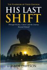 His Last Shift af Wade Davison