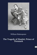 The Tragedy of Hamlet, Prince of Denmark af William Shakespeare
