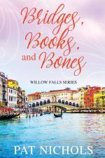 Bridges, Books, and Bones af Pat Nichols