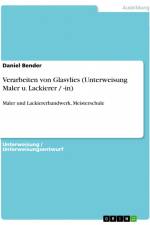 Verarbeiten von Glasvlies (Unterweisung Maler u. Lackierer / -in) af Daniel Bender