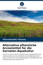 Alternative pflanzliche Arzneimittel für die Garnelen-Aquakultur af Thavasimuthu Citarasu