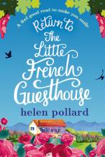 Return to the Little French Guesthouse af Helen Pollard