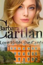 Love Holds the Cards af Barbara Cartland