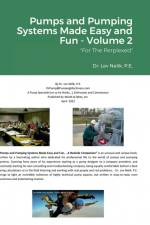 Pumps and Pumping Systems Made Easy and Fun - Volume 2 af Lev Nelik