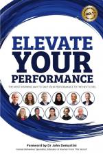 Elevate Your Performance af Benjamin J Harvey