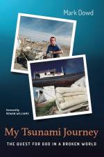My Tsunami Journey af Mark Dowd