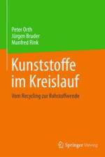 Kunststoffe im Kreislauf af Peter Orth