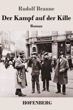 Der Kampf auf der Kille af Rudolf Braune