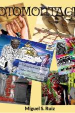 Photomontages I af Miguel S. Ruiz