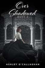 Over Shadowed af Ashley Ocallaghan
