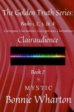 The Golden Truth Series, Book 2, Clairaudience af Bonnie Wharton