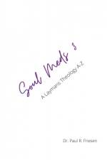 Soul Meds 3 af Paul R. Friesen