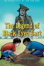 The Legend of Black Eyed Bart