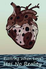 Evolving When Love Has No Reality af Calil Cage