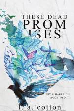 These Dead Promises af L a Cotton