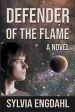 Defender of the Flame af Sylvia Engdahl