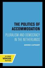 Lijphart, A: The Politics of Accommodation af Arend Lijphart