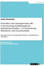 Herstellen eines Innengewindes M8 (Unterweisung Ausbildungsberuf Industriemechaniker / -in, Fachrichtung Maschinen- und Systemtechnik) af André Bergander