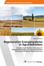Regenerative Energiesysteme in Agrarbetrieben af William Uhlmann