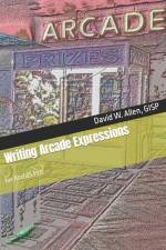 Writing Arcade Expressions: for ArcGIS Pro af David W. Allen Gisp