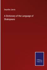 A Dictionary of the Language of Shakspeare