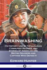 Brainwashing af Edward Hunter