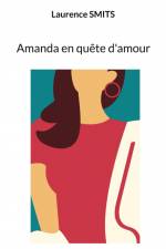 Amanda en quête d'amour af Laurence Smits