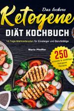 Das leckere Ketogene -Diät Kochbuch af Mario Pfeiffer