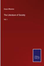 The Literature of Society