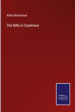 The Rifle in Cashmere af Arthur Brinckman
