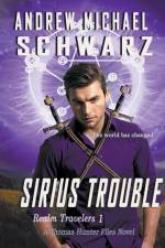 Sirius Trouble af Andrew Michael Schwarz
