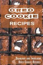 Oreo Cookie Recipes af Madison Miller