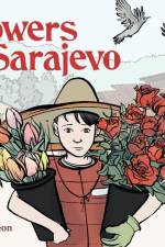 Flowers for Sarajevo af John McCutcheon