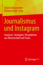 Journalismus und Instagram af Jonas Schützeneder