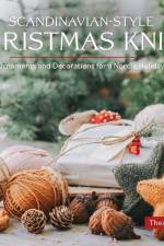 Scandinavian-Style Christmas Knits af Thea Rytter