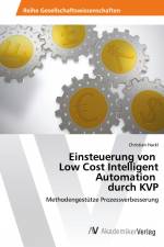 Einsteuerung von Low Cost Intelligent Automation durch KVP af Christian Hackl