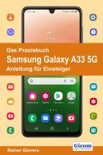 Das Praxisbuch Samsung Galaxy A33 5G - Anleitung für Einsteiger af Rainer Gievers