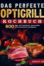 Das perfekte Optigrill-Kochbuch af Shirley Jess