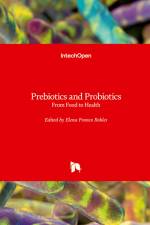 Prebiotics and Probiotics af Elena Franco-Robles