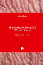 Skin Grafts for Successful Wound Closure af Madhuri Gore