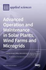 Advanced Operation and Maintenance in Solar Plants,Wind Farms and Microgrids af Luis Hernandez Callejo