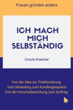 Ich mach mich selbständig af Ursula Kraemer