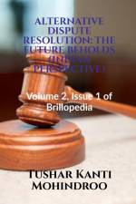 ALTERNATIVE DISPUTE RESOLUTION af Tushar Mohindroo