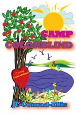 Camp Colorblind af Jc Conrad-Ellis