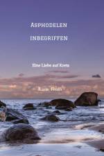 Asphodelen inbegriffen af Karin Fruth
