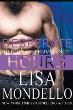 Desperate Hours af Lisa Mondello
